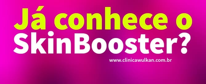 clinicawulcan 05 Já conhece o SkinBooster?