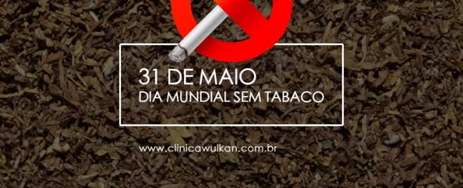 Dia Mundial sem Tabaco