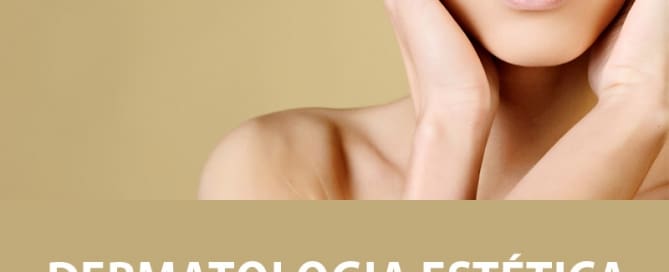 Dermatologia Estética – Um departamento à parte...