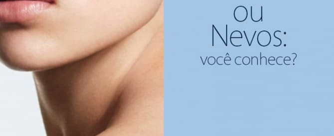 Pintas ou nevos: você conhece?