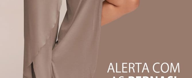 Cuidados com as pernas!