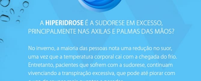A hiperidrose é a sudorese em excesso