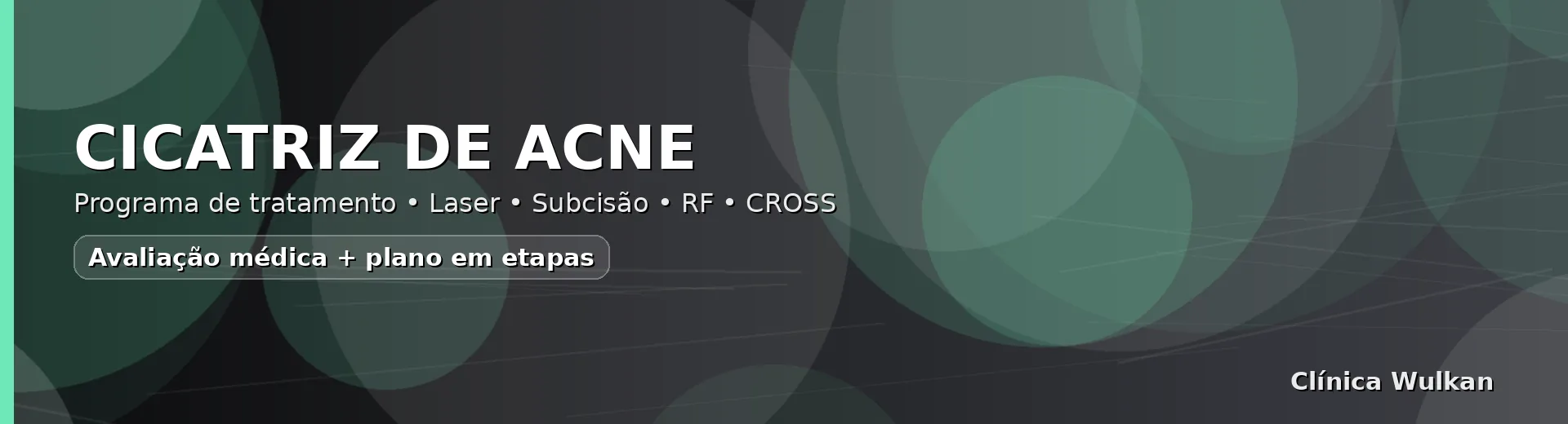 CICATRIZ DE ACNE – UMA BOA OPÇÃO