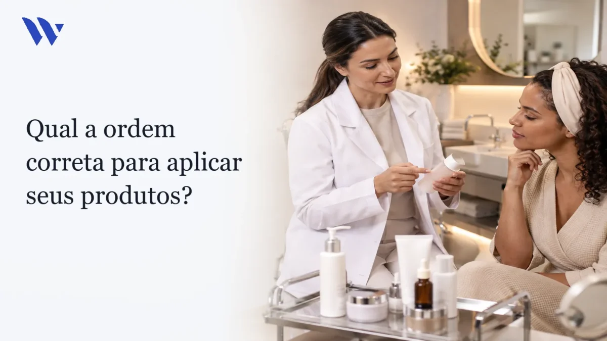 Dermatologista da Clínica Wulkan avaliando paciente em consultório — Qual a ordem correta para aplicar seus produtos?